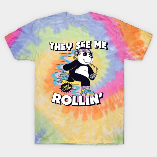 They See Me Rollin' They Hatin' // Rollerblading Panda T-Shirt by Now Boarding